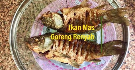 Resep Ikan Mas Goreng Renyah oleh Mang Gundul - Cookpad