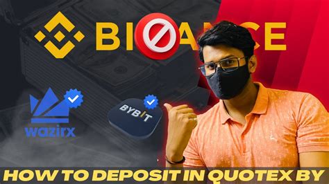 How To Deposit In Quotex After Binance Ban Tradeify Deposit By