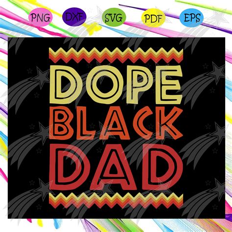 Dope Black Dad Shirt Proud Black Father Svg Fathers Day Sv Inspire