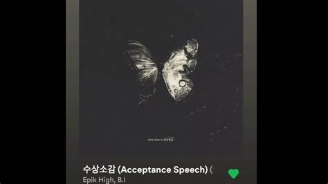 Epik High Feat B I Acceptance Speech Unofficial Youtube