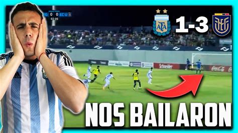 🇦🇷 Argentina Vs Ecuador 🇪🇨 Reacciones De Un Argentino 🇦🇷 Copa Ezeiza Sub 17 Youtube