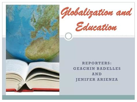 Ppt Globalization And Education Powerpoint Presentation Free