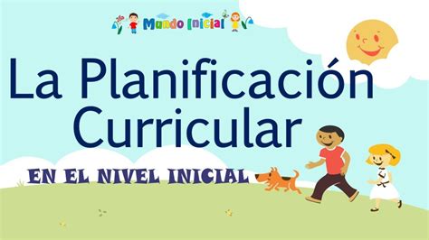 Cómo Se Hace La Planificación En Educación Inicial