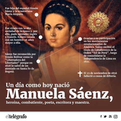 Hace A Os Naci Manuela S Enz La Libertadora Del Libertador