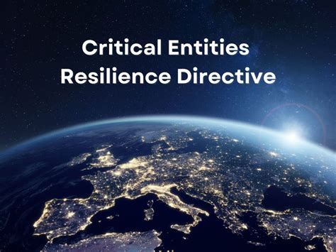 Critical Entities Resilience Directive