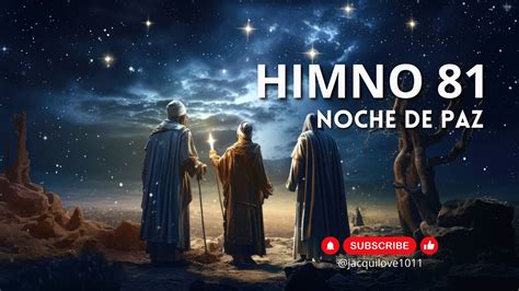 NOCHE DE PAZ HIMNO 81 YouTube