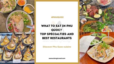 What To Eat In Phu Quoc Top 40 Delicious Dishes And Hot Restaurants