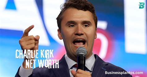 Charlie Kirk Net Worth: Comprehensive Analysis - Business Plantos