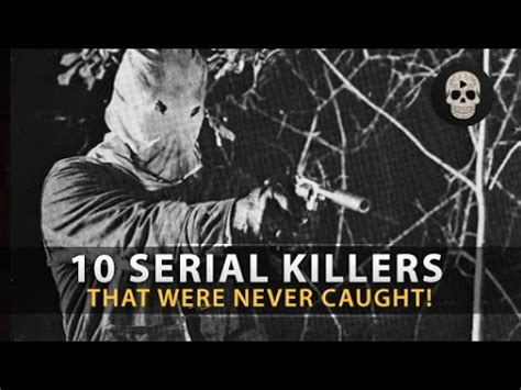 10 Chilling Serial Killers Never Caught YouTube