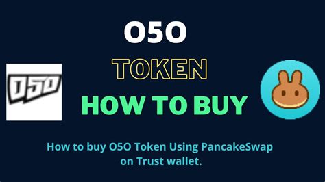 How To Buy O5O Token O5O Using PancakeSwap On Trust Wallet YouTube