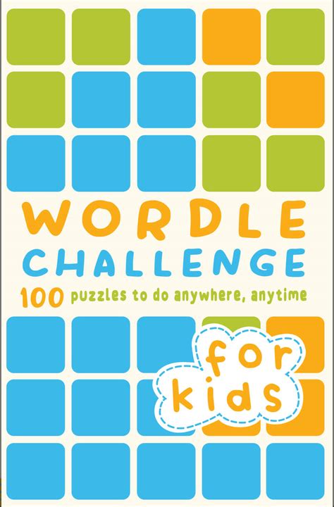 Wordle Challenge for Kids: 100 Puzzles to do anywhere, anytime - Toyrifix