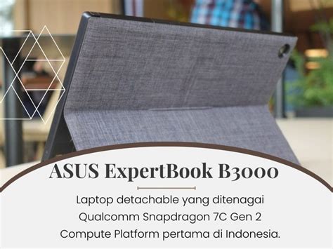 Asus Expertbook B Laptop Detachable Yang Cocok Untuk Semua Profesi