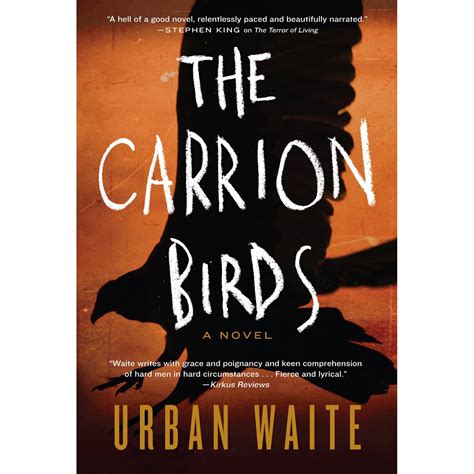 THE CARRION BIRDS By Urban Waite | GeorgeKelley.org