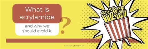 acrylamide     avoid