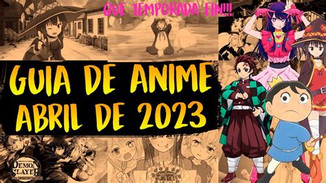 Guia De Animes De Abril De Melhores Animes Novos E Continua Es