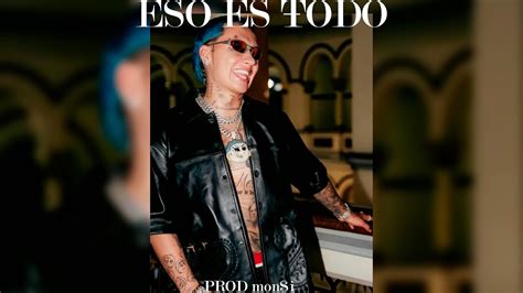 Blessd X Ryan Castro Type Beat Eso Es Todo Reggaeton 2024 Youtube