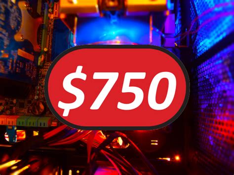 How To Build A 750 Custom Gaming Pc Toms Hardware