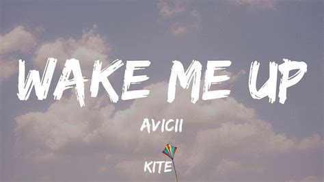 Avicii Wake Me Up Lyric Video Youtube