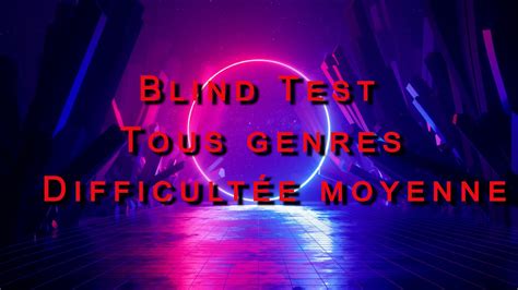 Blind Test Tous genres Difficulté Moyenne YouTube