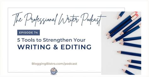 74 Strengthen Your Writing And Editing With These 5 Robust Online