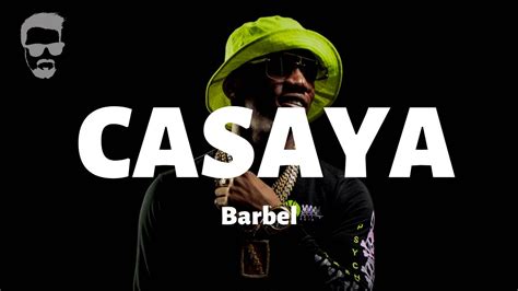 Barbel Casaya Letra Lyrics YouTube