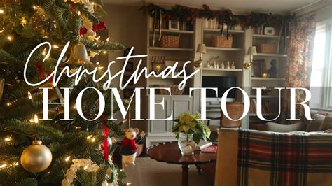 English Country Inspired Christmas Home Tour Youtube