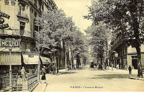 Avenue Mozart Paris 1900 Old Paris Paris France Mozart The Good Old