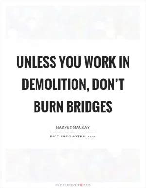 Demolition Quotes | Demolition Sayings | Demolition Picture Quotes