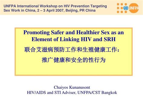 Ppt Promoting Safer And Healthier Sex As An Element Of Linking Hiv