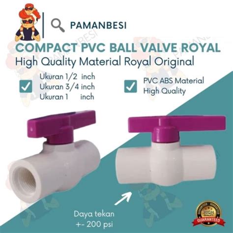 Jual Ball Valve Pvc Royal Compact Inch Stop Kran Keran Drat Foot