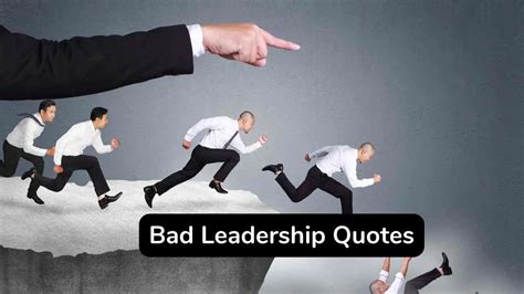 Best 40 Bad Leadership Quotes You Should Not Miss Eastrohelp