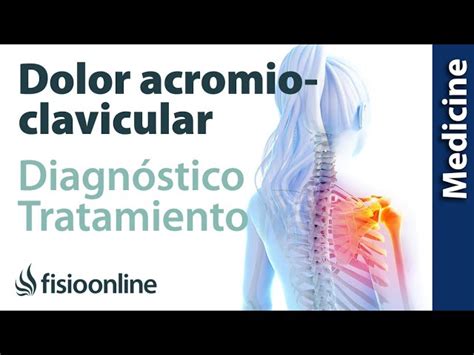 Dolor De Hombro Clav Cula Y Cuello Causas S Ntomas Y Tratamientos