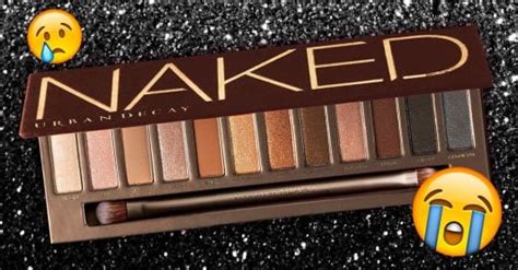 Urban Decay Esta De Luto Pues Sacar Naked Del Mercado