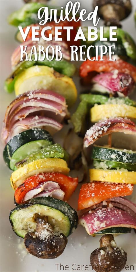 Vegetable Kabobs The Carefree Kitchen In 2023 Grilled Vegetable Recipes Grilled Vegetables