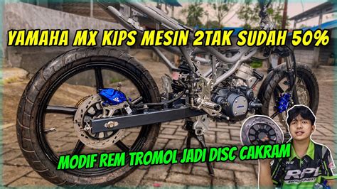 Yamaha Mx Kips Sudah Modif Rem Tromol Jadi Cakram Youtube