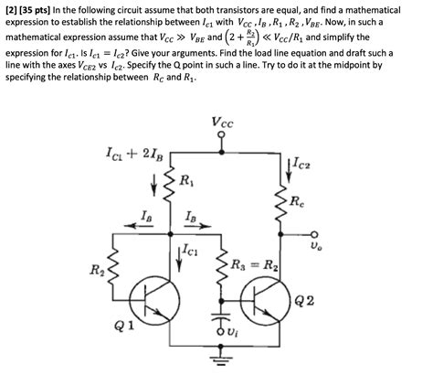 Solved In The Following Circuit Assume That Both Transistors