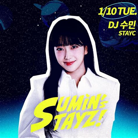 STAYC GLOBAL On Twitter INFO 230108 STATION Z SUMIN DJ SUMIN Is