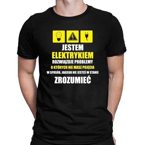 Koszulka M Ska Jestem Elektrykiem Dla Elektryka Allegro Pl