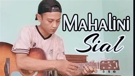 SIAL MAHALINI Fingerstyle Gitar Cover YouTube