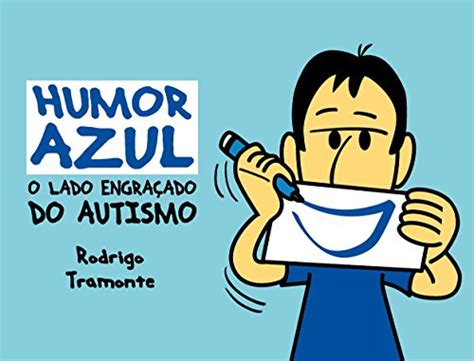 Amazon Humor Azul O Lado Engraçado do Autismo Portuguese Edition