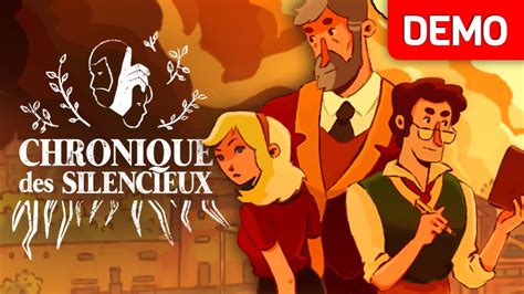 Chronique Des Silencieux Demo Gameplay No Commentary Youtube