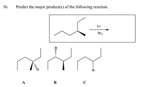 Solved 36 Predict The Major Products Of The Following