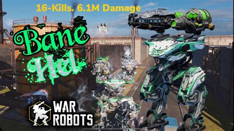 Bane Hel Orochi Mk One Of The Best Setup War Robot Gameplay Youtube