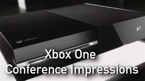 Xbox One Conference Impressionsmp4 Youtube