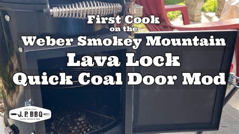 First Cook On The Weber Smokey Mountain Lava Lock Quick Coal Door Mod