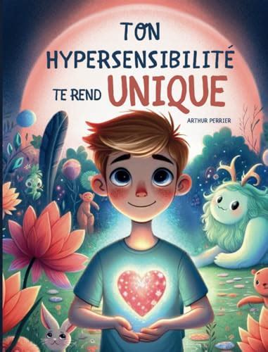 Meilleurs Livres Hypersensibilité Enfant Guides Pratiques Pour Parents