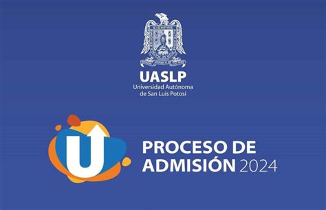 RESULTADOS DE ADMISIÓN UASLP 2024 A partir de las 20 00 hrs