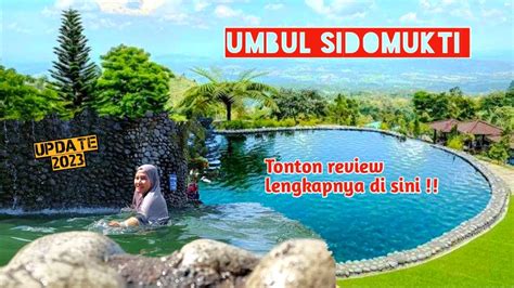 Umbul Sidomukti Semarang Review Lengkap Update 2023 YouTube