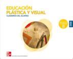 EDUCACION PLASTICA Y VISUAL ESO GRAPHOS B CUADERNO DEL ALUMNO Con ISBN