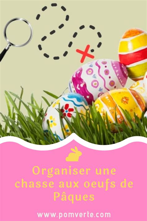 Des idées pour une chasse aux oeufs de Pâques Easter Activities